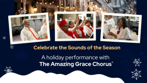 A festive promotional graphic featuring three photos of people dressed in white shirts with red accessories, seated and appearing to participate in a holiday performance. The background includes winter-themed decorations such as snowflakes and icicles. Text on the image reads: “Celebrate the Sounds of the Season. A holiday performance with The Amazing Grace Chorus®.”